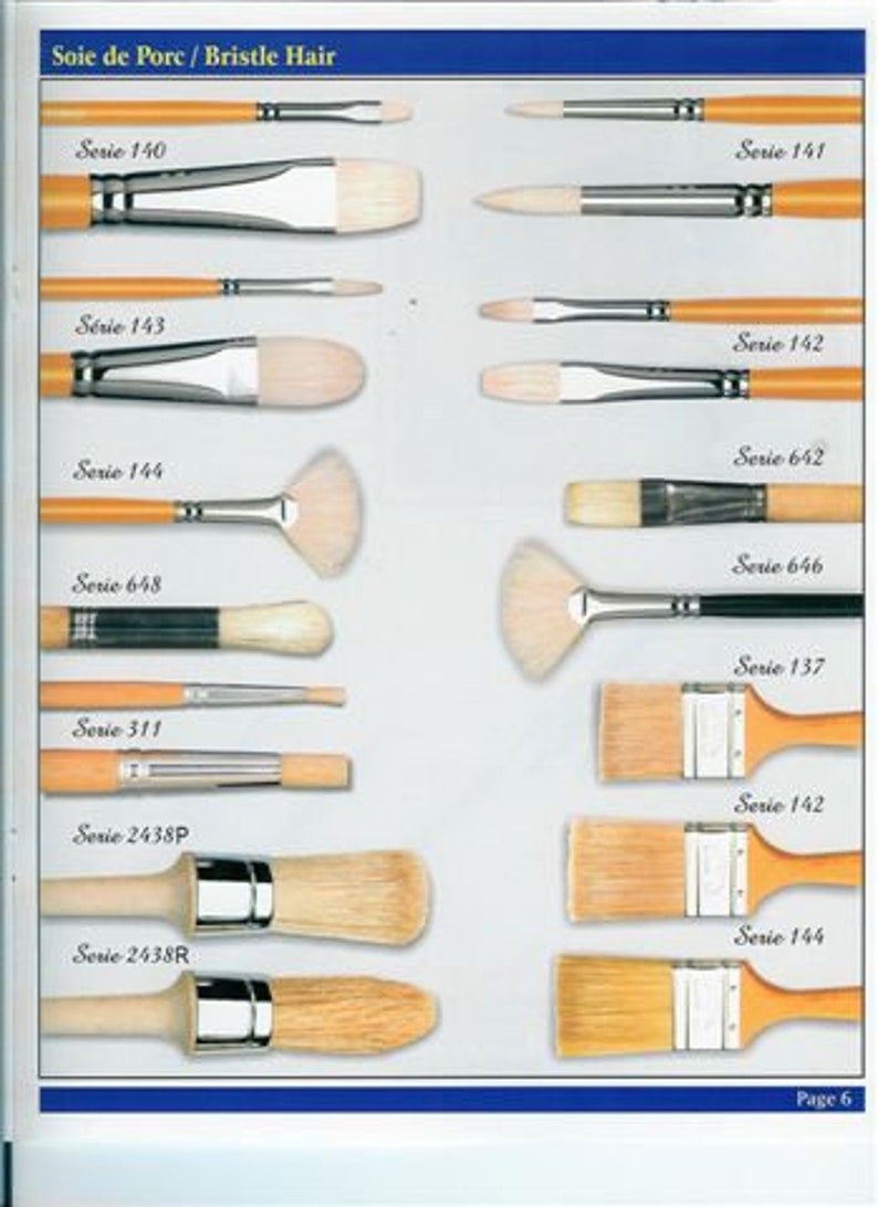 May include: A collection of paint brushes with wooden handles and natural bristle heads. The brushes are arranged in rows and labeled with their series numbers. The text "Soie de Porc / Bristle Hair" is at the top of the image.