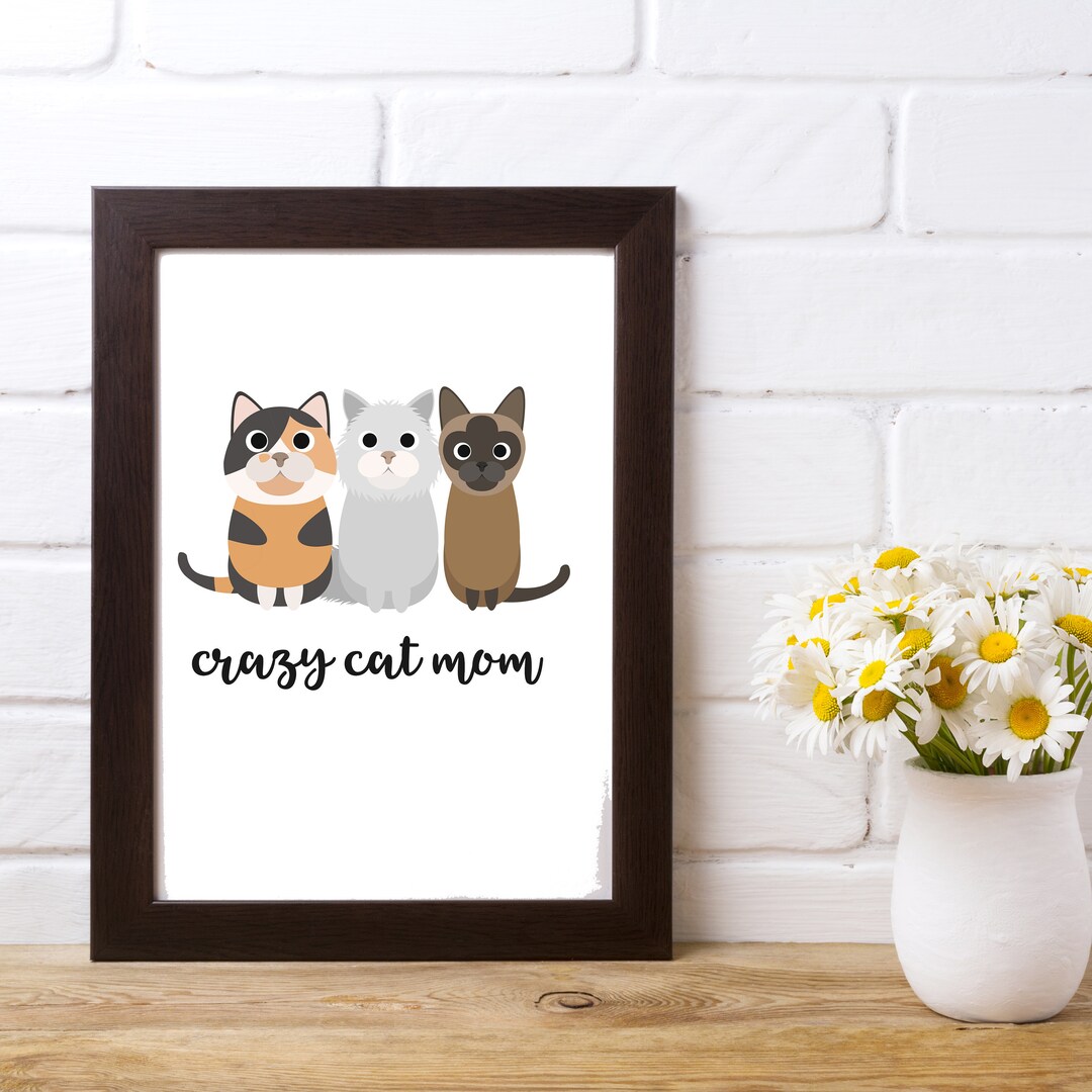 Crazy Cat Mom Print Impresión 8x10, Arte de pared imprimible, Arte de ...