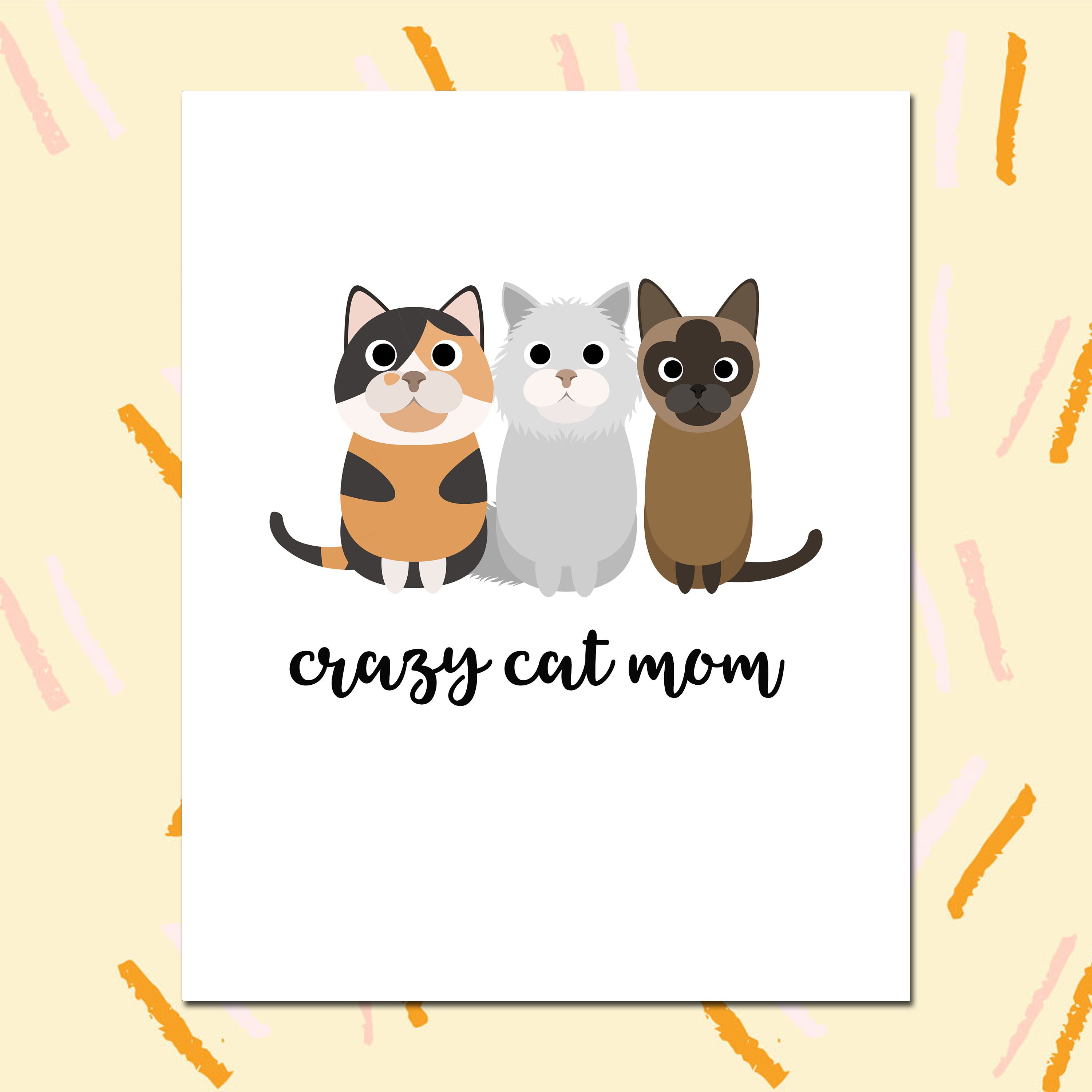 Crazy Cat Mom Print 8x10 Print Printable Wall Art Dorm Wall - Etsy España
