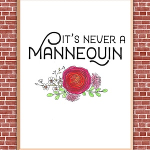 Murderino Wall Print It's Never a Mannequin, 8x10 My Favorite Murder Wall Art, MFM print, SSDGM, Bedroom Wall Art, Funny Gift for Her image 1