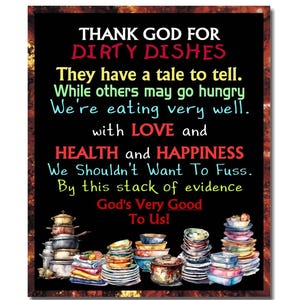 KITCHEN DECOR "Thank God for Dirty Dishes" Wall Art - Black or Light Background Color