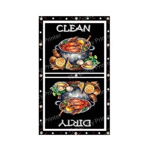 May include: A set of two black and white signs with a white border. The top sign says "CLEAN" and the bottom sign says "DIRTY". Both signs feature a black pot with a wooden spoon and seafood inside.