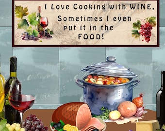 Whimsical WINE Humorous Kitchen Wall Art Sign - Colors Available