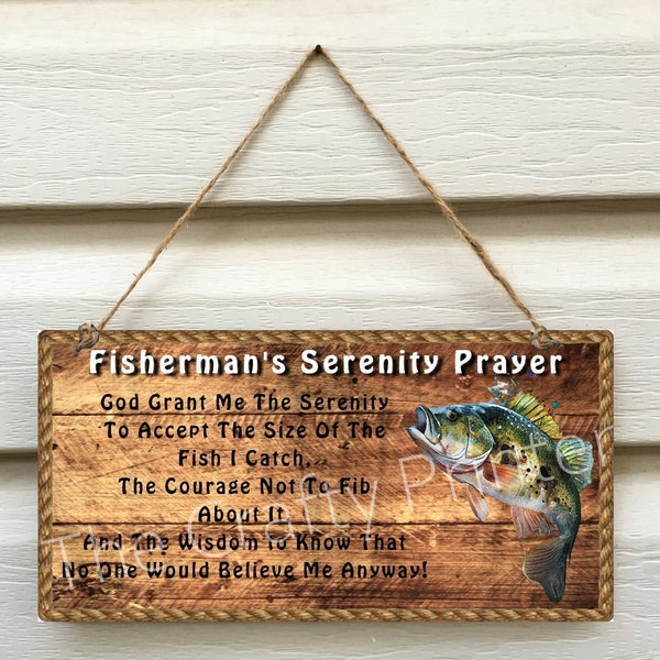 FISHERMAN HUMOR SIGN  "Serenity Prayer"  Wooden Bass Fish Plaque - Size 5.5" x 11" - Choice of Jute Rope or Sawtooth Hanger