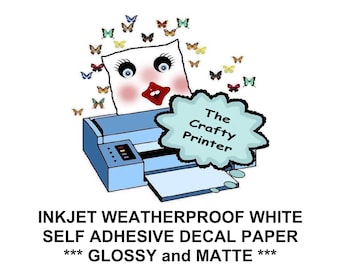 Inkjet White Weatherproof Decal Paper: Glossy or Matte Finish
