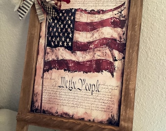 Wood Standing Sign: Primitive Patriotic We The People Flag sign Decor