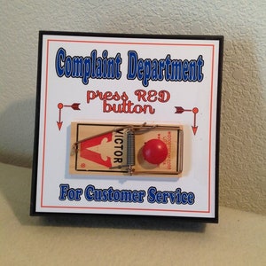 Complaint Department Sign, Mouse Trap Sign, Customer Service Sign, Office Sign, Kitchen Sign, Boss Sign, Co-Worker Desk Sign