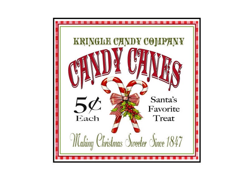 May include: A vintage-style sign for Kringle Candy Company advertising candy canes for 5 pence each. The sign features a red and white candy cane with a green bow and holly. The text reads "Santa's Favourite Treat" and "Making Christmas Sweeter Since 1847".