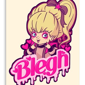 May include: A cartoon illustration of a blonde girl with blue eyes and pink eye makeup, sticking out her tongue and making a rock-and-roll hand gesture. The word "Blehg" is written in pink, dripping letters.