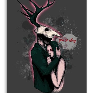 May include: A digital illustration of a person wearing a skull mask with antlers, embracing another person. The background is a gray watercolor wash with pink accents. The text "you're okay" is written in red.