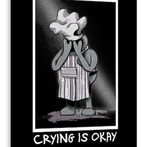 Crying Is Okay Fine Art Print Poster Home Decor Wall Art Digital