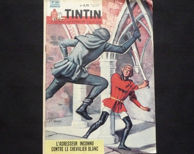 Journal Tintin. Hergé. 13è année n.644. 23 Février 1961. Édition Française. Moyen-âge. Combat épée. Arc boutant. Chevalerie.