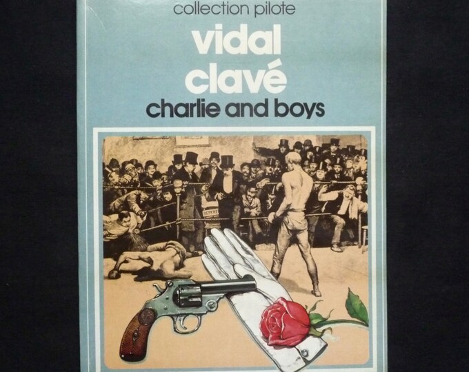 Charlie and Boys. Vidal-Clavé. Collection Pilote. Dargaud. Édition originale 1983. Boxe vintage. Belle époque. Boxe anglaise. Rose. GSP