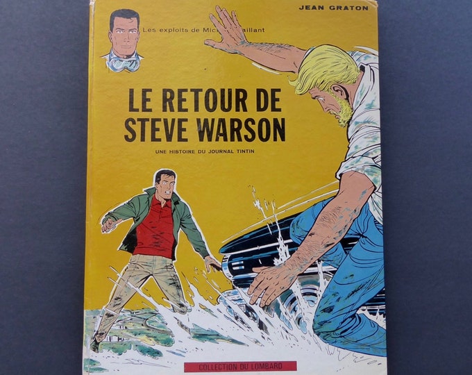 Tintin Journal. EO 1965. The return of Steve Warson. Michel Vaillant. Jean Graton. Car racing. Vintage car.