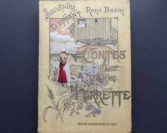 Tales of good Perrette. Childhood memories. René Bazin. Illustration Vulliemin. Dutertres. 19th century tales. Vintage storybook