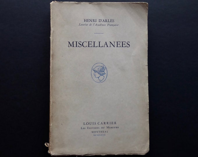 Miscellanees. Henri D'arles. Montréal. Édition du mercure. EO 1927. Survie Français amérique. Histoire acadienne. Nouvelle-angleterre