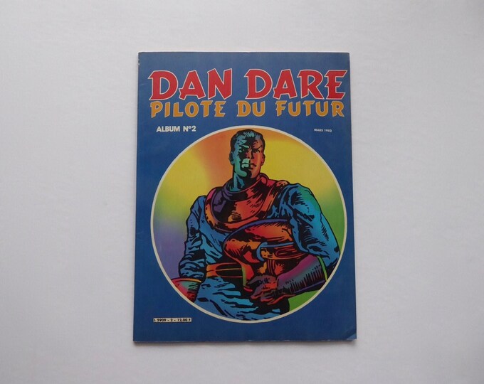 Dan Dare. Pilot of the future. Album 2. Frank Hampson. 1982. French Version. Science fiction. Interplanetary pilot. Anticipation.