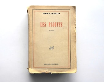 The Plouffe. Roger Lemelin. Belisle Publisher. 1948. 1st edition. Vintage Quebec novel.