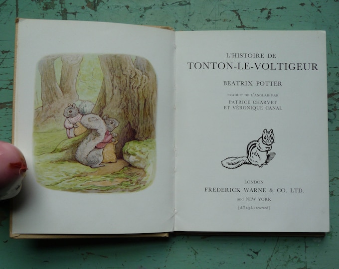Mini Tonton-le-Voltigeur. Translation of "The Tale of Timmy tiptoes". Beatrix Potter. 1978. Frederick Warne - Co.ltd. Sewn edition.