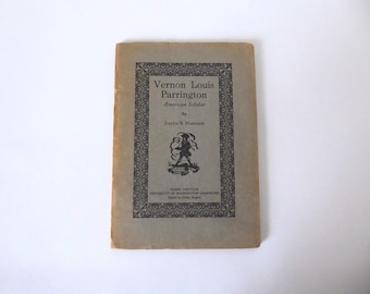 Vernon Louis Parrington, American Scholar. Joseph B. Harrison. 1st edition. 1929.