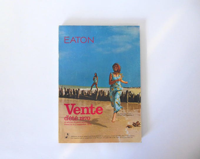 Eaton's Catalogue. Summer Sale 1970. Eaton's Canada. Vintage Fashion Magazine.