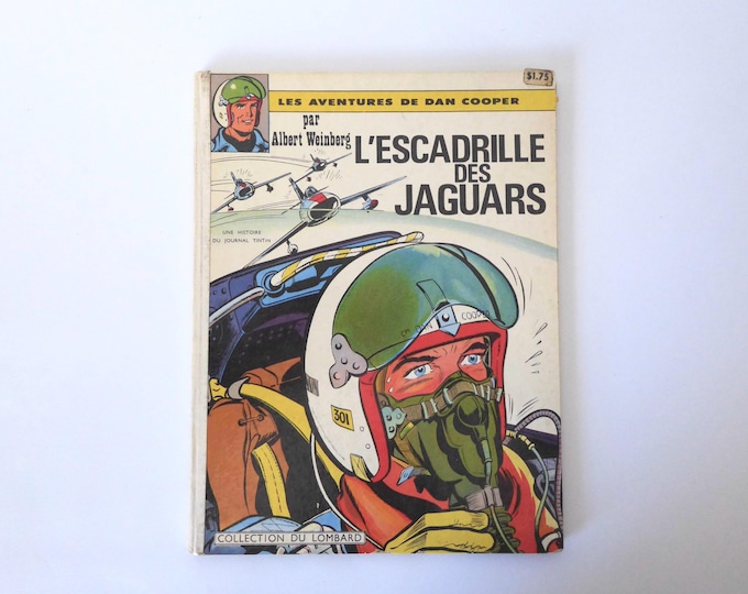 Dan Cooper. The Jaguar Squadron. Original edition. Lombard 3rd quarter 1964. Weinberg-Charlier. SPINE REPLACED.