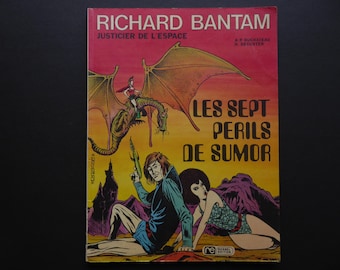 Richard Bantam. The Seven Perils of Sumor. Rossel editions. EO. 1975. Science fiction. Space fashion. Seventies comic. Fantastic comic.