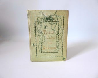 Typical Tales of Fancy, Romance and History from Shakespeare. R.Raymond. 1892