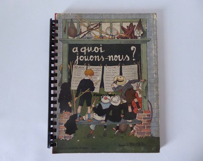 What are we playing? E. Weber. Watercolors Robert Salles. Circa 1920. Antique games book. Colin Maillard. The hot hand. Football. Gymnkhana