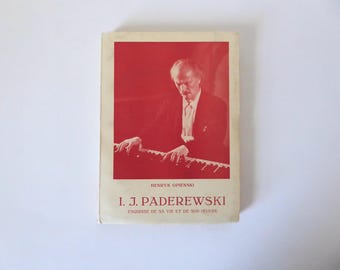 I.J. Paderewski. Sketch of his life and work. Henrik Opienski. SPES Editions. 1948.