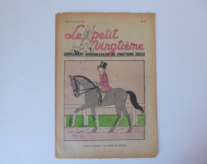 Tintin. The little Twentieth. July 21, 1938. n.29. 11th grade. Hergé cover. Jo Zette and Jocko. A Horseman. Vintage comic.