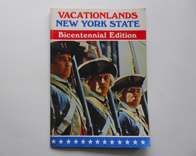 Vacationlands New York State Bicentennial Edition. 1976
