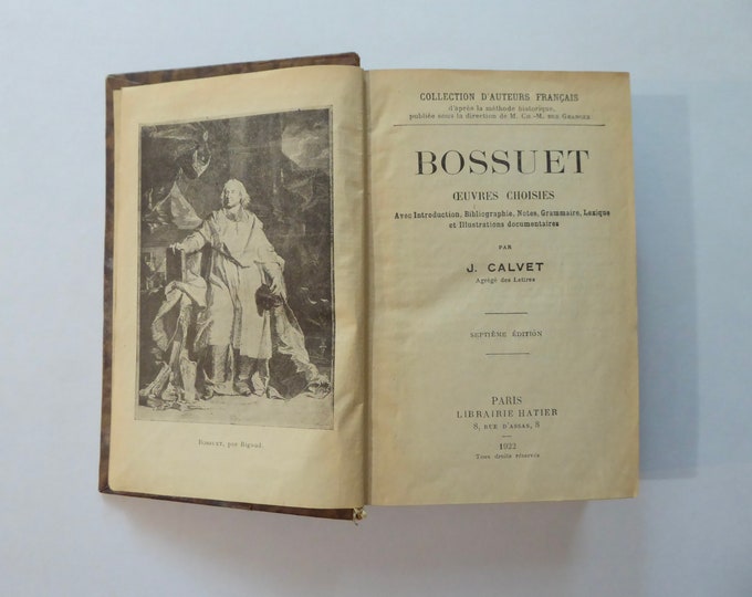 Bossuet. Selected works. J. Calvet. Paris. Hatier Bookstore. 1922. Bossuet sermon book. Classic French literature. Vintage book.