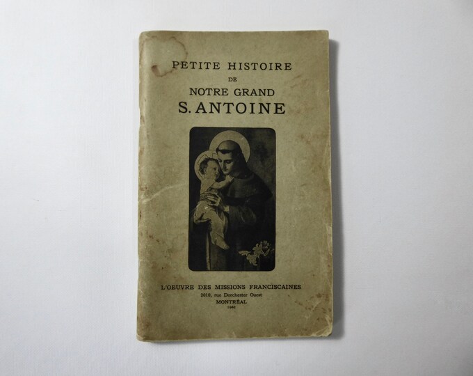 A short history of our great Saint Anthony. Montreal. 1940.