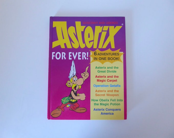 Asterix forever. 6 adventures in one book. Uderzo. Goscinny. English version. Hodder and Stoughton 1996. Vintage comic.