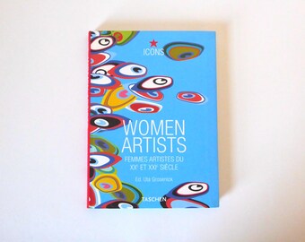 Women Artists Women Artists in the 20th and 21st Centuries. Uta Grosenock. Taschen. 2003.