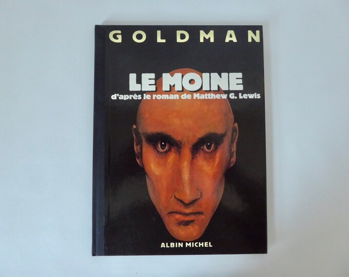 The monk. Goldman. Based on the novel by Matthew G. Lewis. 1990. Original edition.