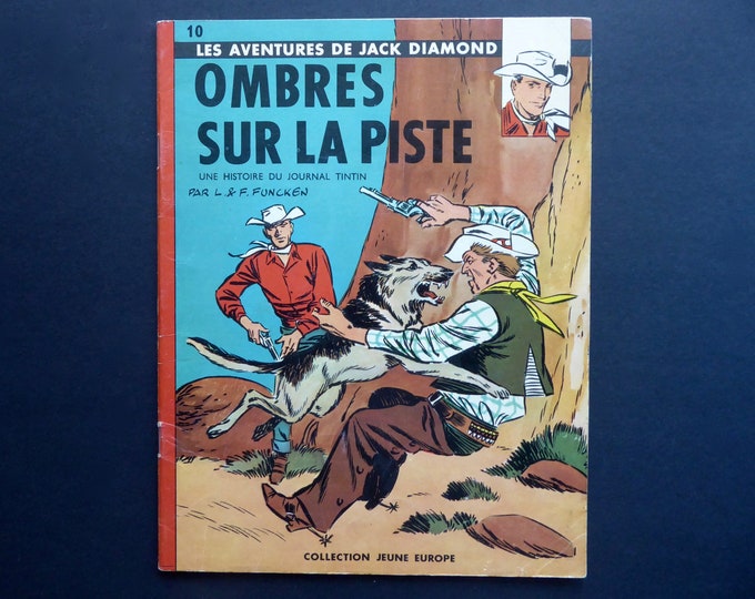 Tintin Journal. EO 1961. Jack Diamond. Shadows on the track. Collection jeune europe. L.F. Funcken. Western. American West. Vigilante.