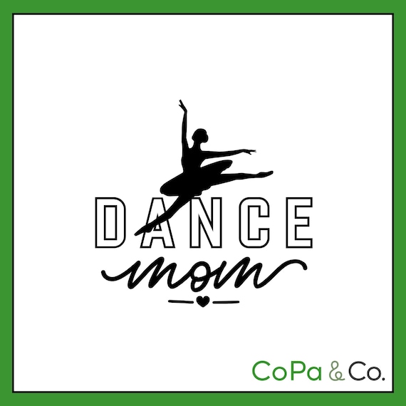 Decal - Dance Mom – Permanent Sticker for Car, Laptop, or Cup