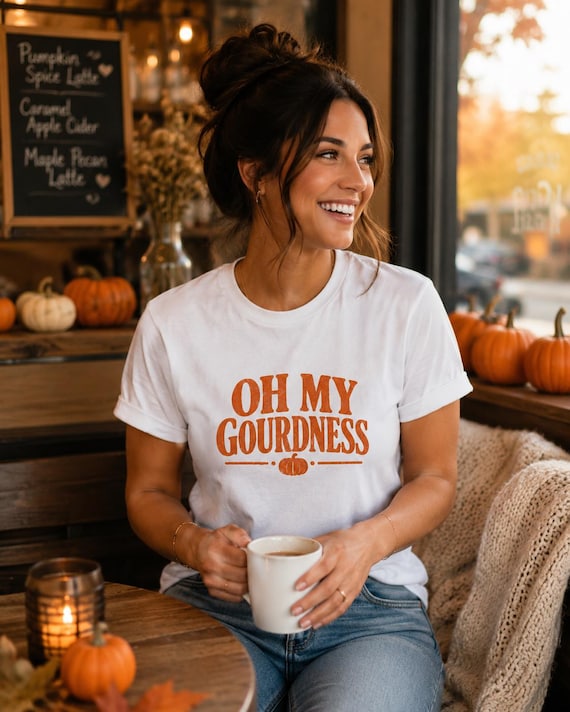 Oh My Gourdness Shirt | Funny | Fall T-Shirt | Pumpkin Patch Tee | Thanksgiving