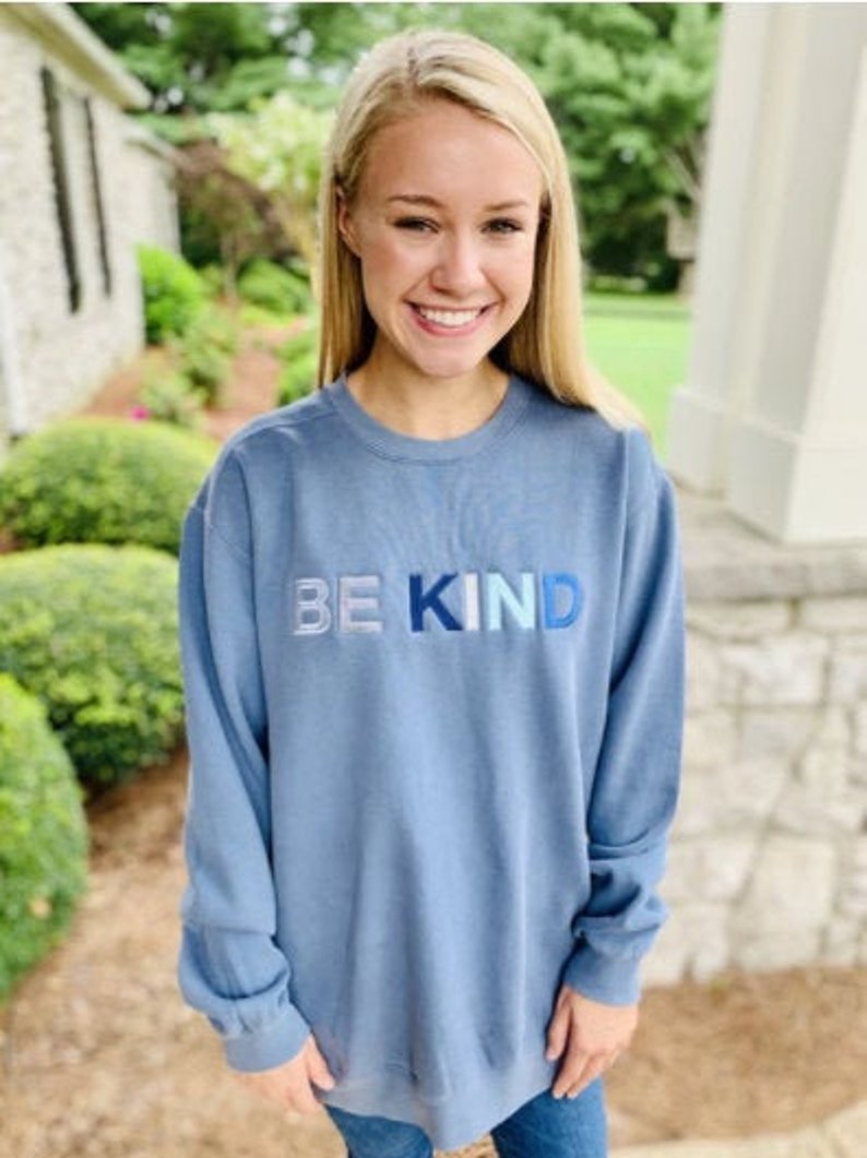 Be Kind Embroidered Comfort Colors Sweatshirt | Etsy