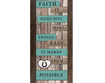 Faith It Does Not Make Things Easy Wall Art – Rustic Horse Turquoise Western Gift