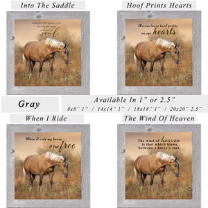 May include: Four framed prints with horse imagery. Each features a tan horse in a field, with text such as "Into The Saddle" and "Hoof Prints Hearts." The frames are grey, and sizes are available in 1" or 2.5" depths.