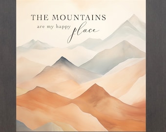The Mountains Are My Happy Place – Watercolor Mountain Wall Art – Framed Cabin or Outdoor Home Décor