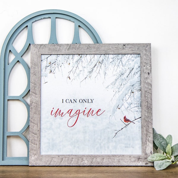 I Can Only Imagine Cardinal | SS860 Red Winter Snow Christmas Song Christian Inspirational Art Sign