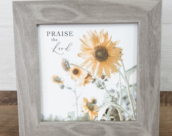 Praise The Lord Sunflower SN94 Spring Religious Christian Art Sign Picture