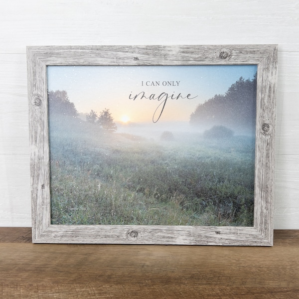 I Can Only Imagine | SA386 Fog Sunrise Sunset Christian Song Religious Art Sign Picture Landscape