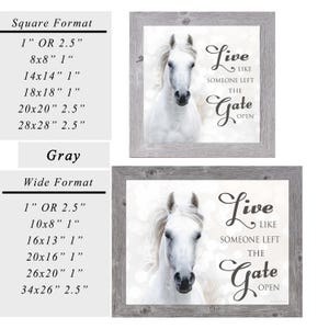 Live Like Someone Left the Gate Open Wall Art – Inspirational Horse Quote