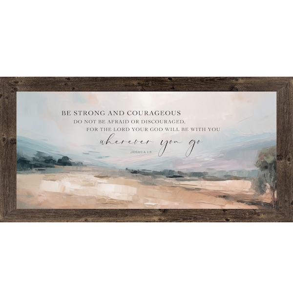 Be Strong and Courageous Wall Art – Joshua 1:9 Terracotta Wide Landscape Christian Decor