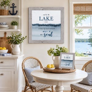 Lake Wall Art – And to the Lake I Go Soul Quote or Memories Made at the Lake Framed Decor